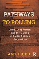 Pathways to Polling