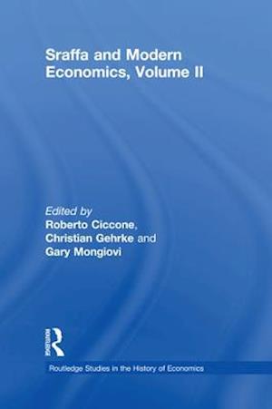 Sraffa and Modern Economics Volume II