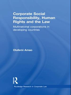 Corporate Social Responsibility, Human Rights and the Law