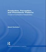 Production, Perception, and Phonotactic Patterns