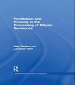 Parallelism and Prosody in the Processing of Ellipsis Sentences