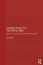 China's Road to Peaceful Rise