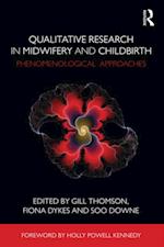 Qualitative Research in Midwifery and Childbirth