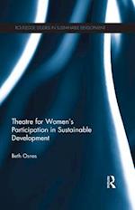 Theatre for Women''s Participation in Sustainable Development