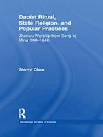 Daoist Ritual, State Religion, and Popular Practices