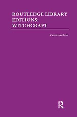 Routledge Library Editions: Witchcraft