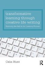 Transformative Learning through Creative Life Writing