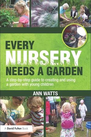 Every Nursery Needs a Garden