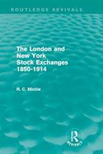 London and New York Stock Exchanges 1850-1914 (Routledge Revivals)