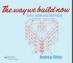 The Way We Build Now