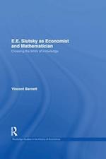 E.E. Slutsky as Economist and Mathematician