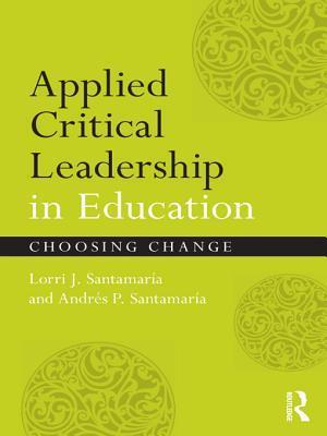 Applied Critical Leadership in Education