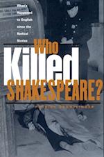 Who Killed Shakespeare
