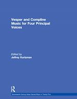 Vesper and Compline Music for Four Principal Voices