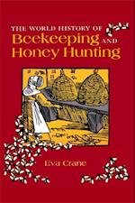 World History of Beekeeping and Honey Hunting