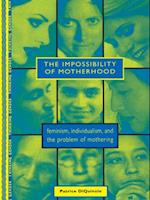 Impossibility of Motherhood