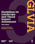 Guidelines for Landscape and Visual Impact Assessment