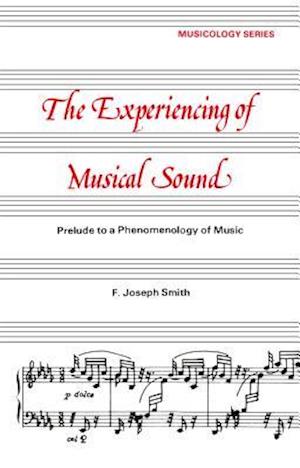 Experiencing of Musical Sound