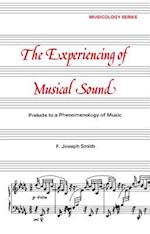 Experiencing of Musical Sound