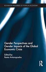 Gender Perspectives and Gender Impacts of the Global Economic Crisis