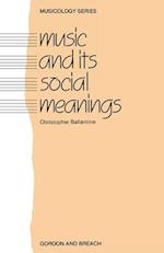 Music and Its Social Meanings
