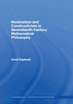 Nominalism and Constructivism in Seventeenth-Century Mathematical Philosophy