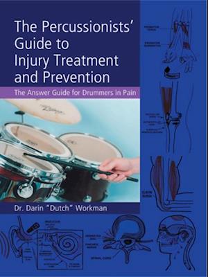 Percussionists' Guide to Injury Treatment and Prevention