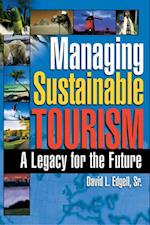 Managing Sustainable Tourism