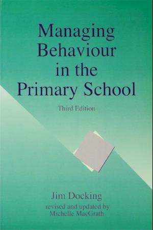 Managing Behaviour in the Primary School