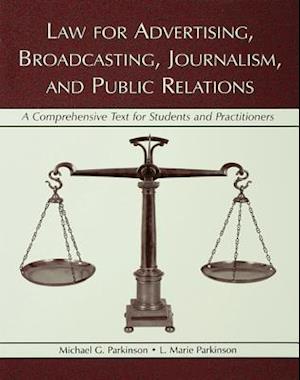 Law for Advertising, Broadcasting, Journalism, and Public Relations