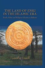 The Land Of Enki In The Islamic Era