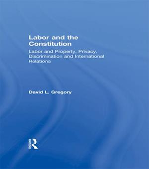 Labor and the Constitution