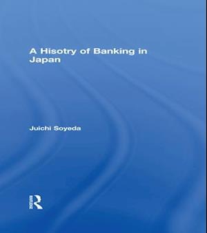 A History of Banking in Japan