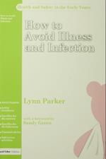 How to Avoid Illness and Infection