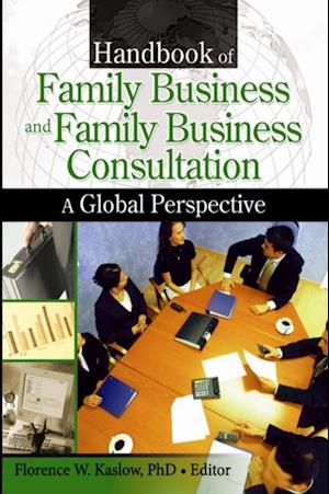 Handbook of Family Business and Family Business Consultation