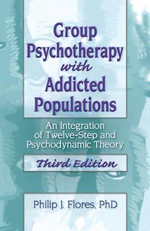 Group Psychotherapy with Addicted Populations