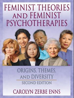 Feminist Theories and Feminist Psychotherapies