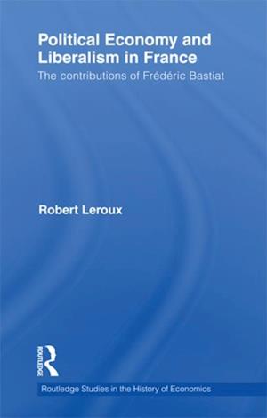 Political Economy and Liberalism in France