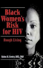 Black Women's Risk for HIV