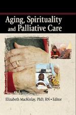 Aging, Spirituality and Palliative Care