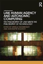 Law, Human Agency and Autonomic Computing