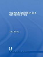 Capital, Exploitation and Economic Crisis