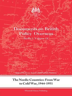 The Nordic Countries: From War to Cold War, 1944–51