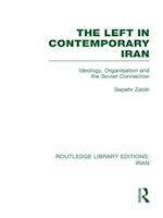 The Left in Contemporary Iran (RLE Iran D)