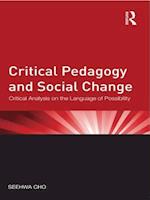 Critical Pedagogy and Social Change