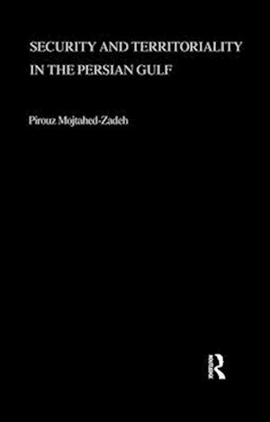 Security and Territoriality in the Persian Gulf