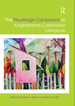 Routledge Companion to Anglophone Caribbean Literature