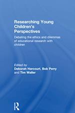 Researching Young Children''s Perspectives