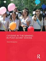 Citizens in the Making in Post-Soviet States