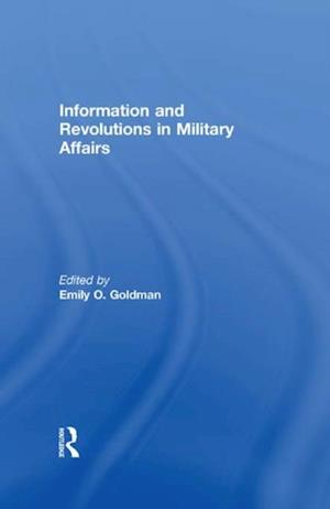 Information and Revolutions in Military Affairs